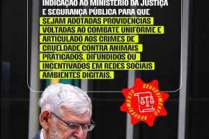 Luiz Couto aciona Ministério da Justiça e cobra resposta nacional contra crueldade animal nas redes